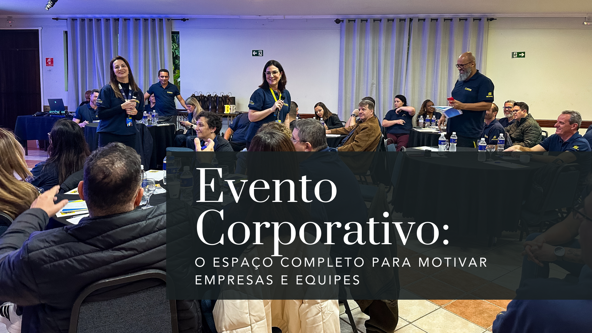 Evento Corporativo: um espaço completo para empresas e equipes